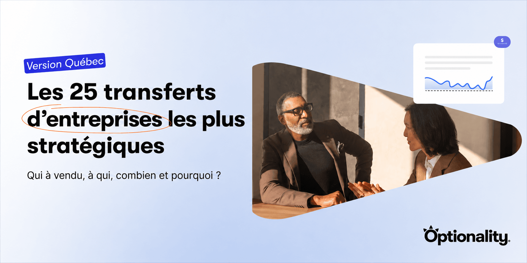 Top 25 Transferts d'entreprises par Optionality