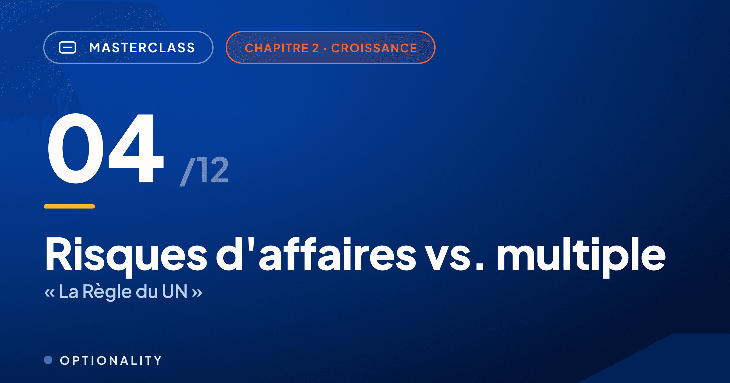 Les Risques d'affaires qui impactent ton multiple